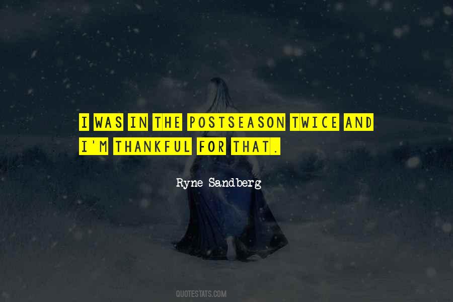 Ryne Sandberg Quotes #103063
