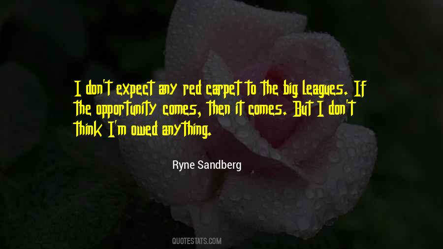 Ryne Sandberg Quotes #1493757