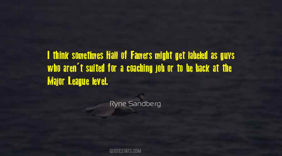 Ryne Sandberg Quotes #75611