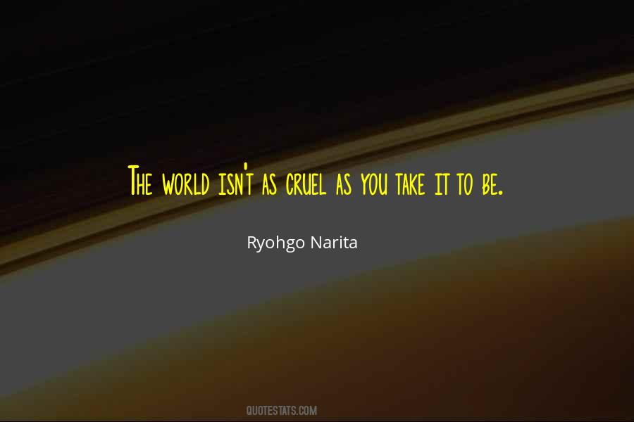 Ryohgo Narita Quotes #1509708