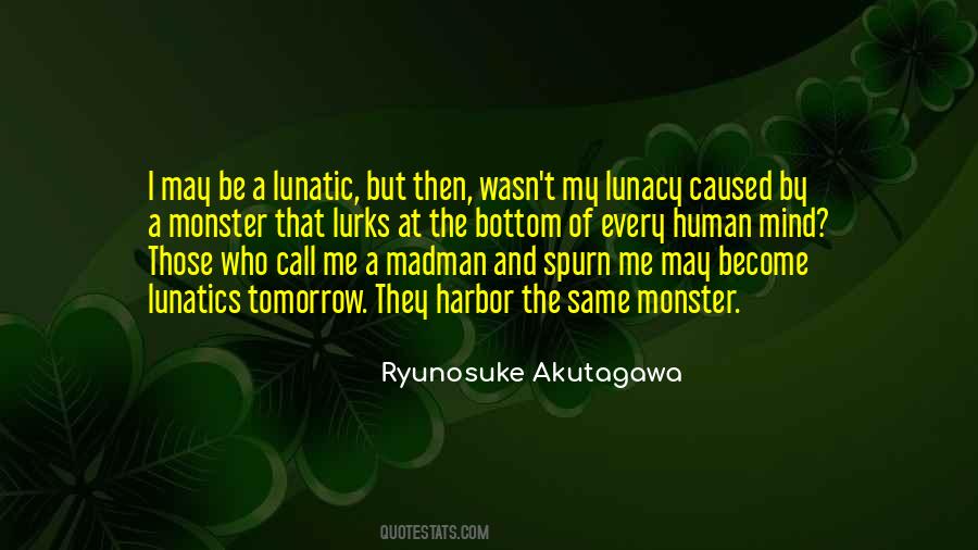 Ryunosuke Akutagawa Quotes #421750