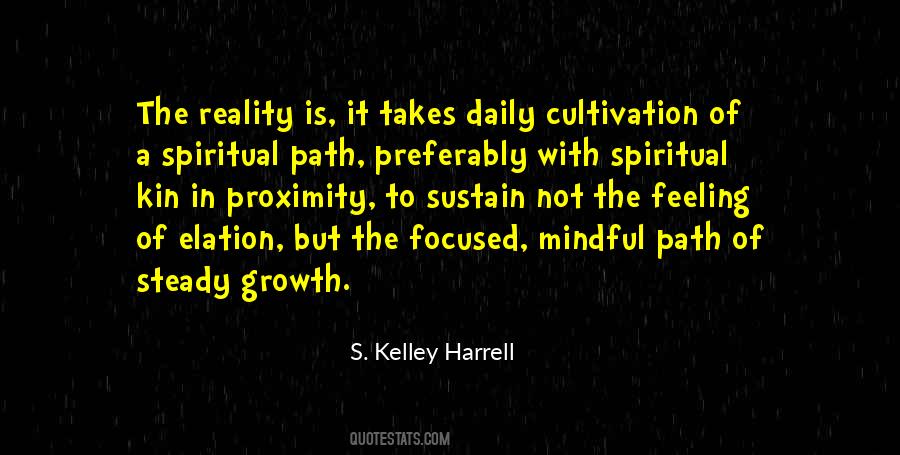 S Kelley Harrell Quotes #1173235