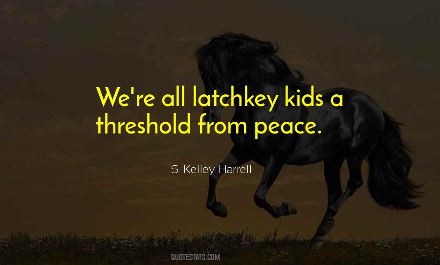 S Kelley Harrell Quotes #787649