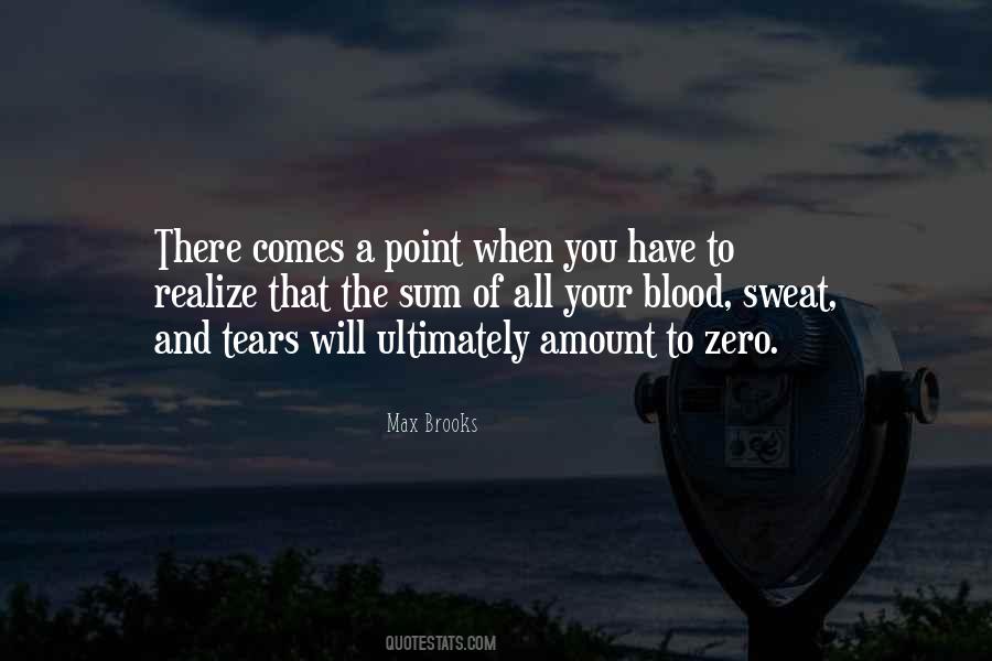 Quotes About Sweat And Tears #1288310