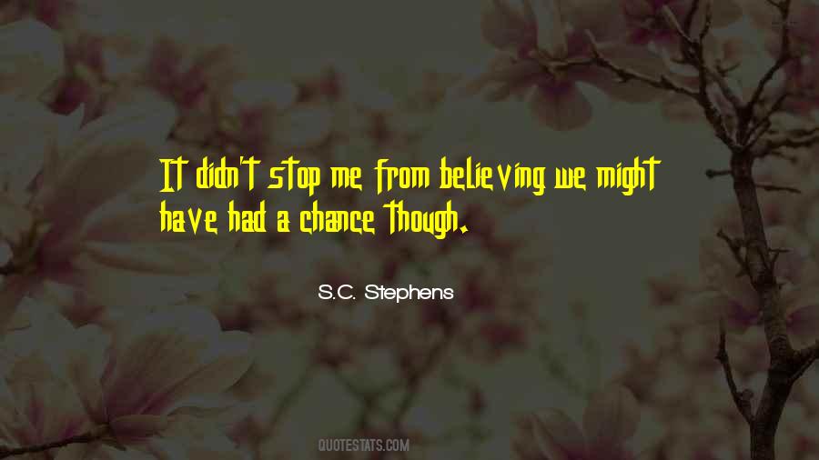 S.c. Stephens Quotes #306976