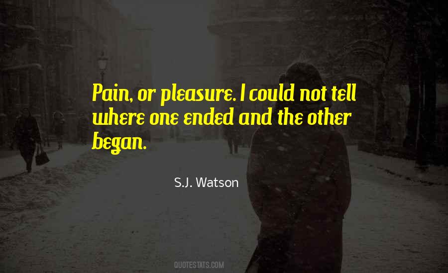 S.j. Watson Quotes #1123580