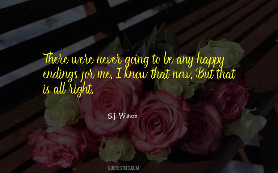 S.j. Watson Quotes #1606176