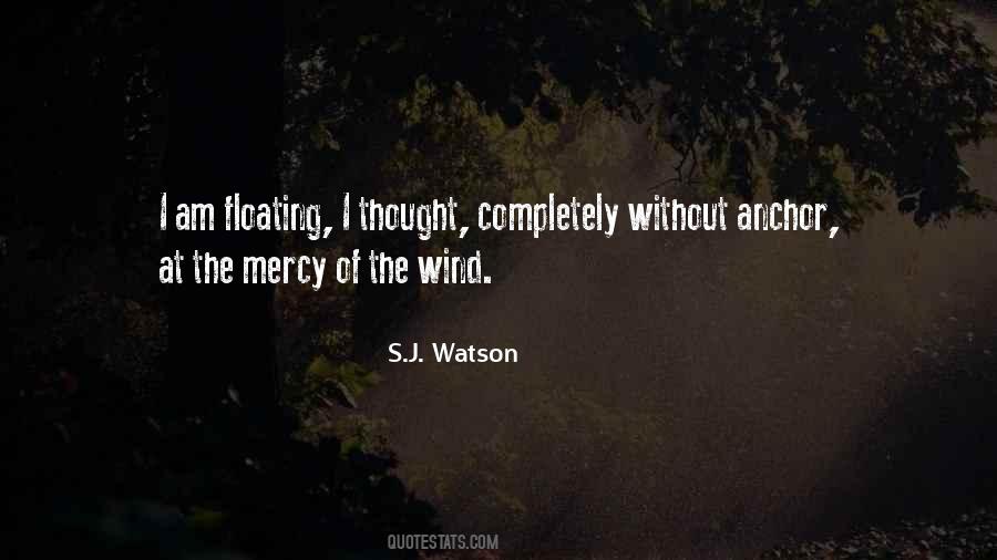 S.j. Watson Quotes #1669901