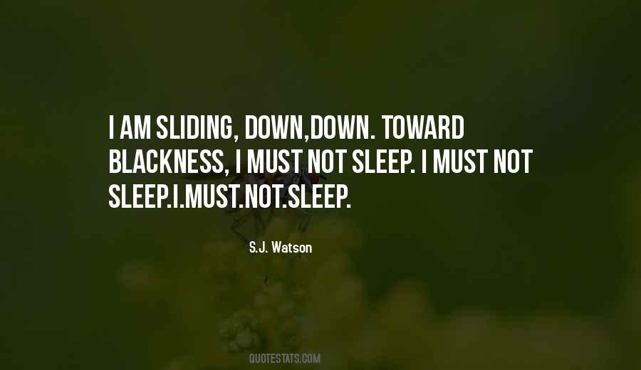 S.j. Watson Quotes #195997
