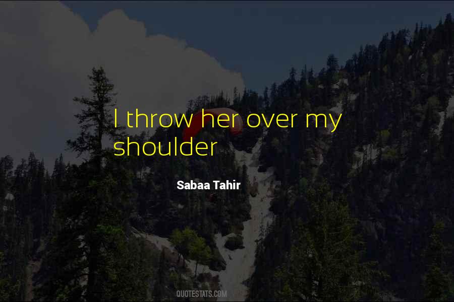 Sabaa Tahir Quotes #1519326