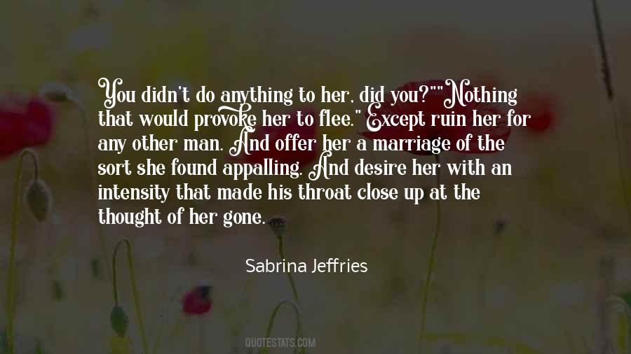 Sabrina Jeffries Quotes #732462