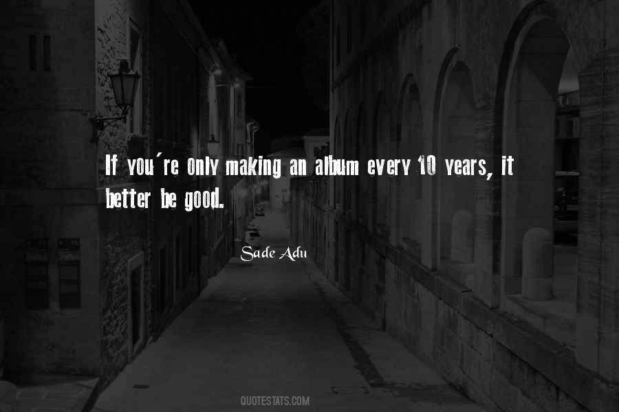 Sade Adu Quotes #169376