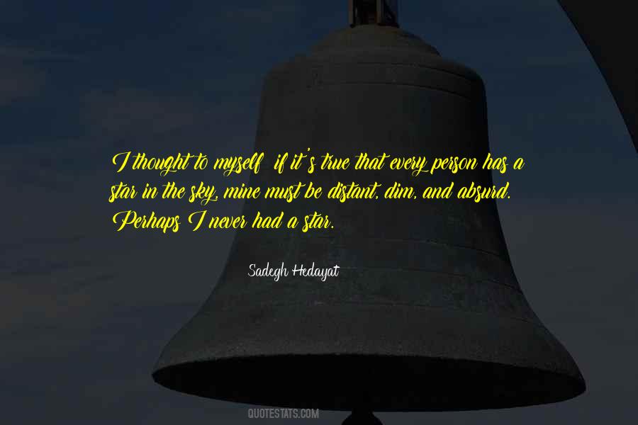 Sadegh Hedayat Quotes #1071254