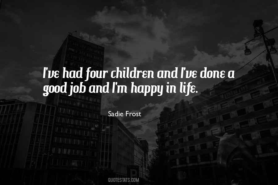Sadie Frost Quotes #126660