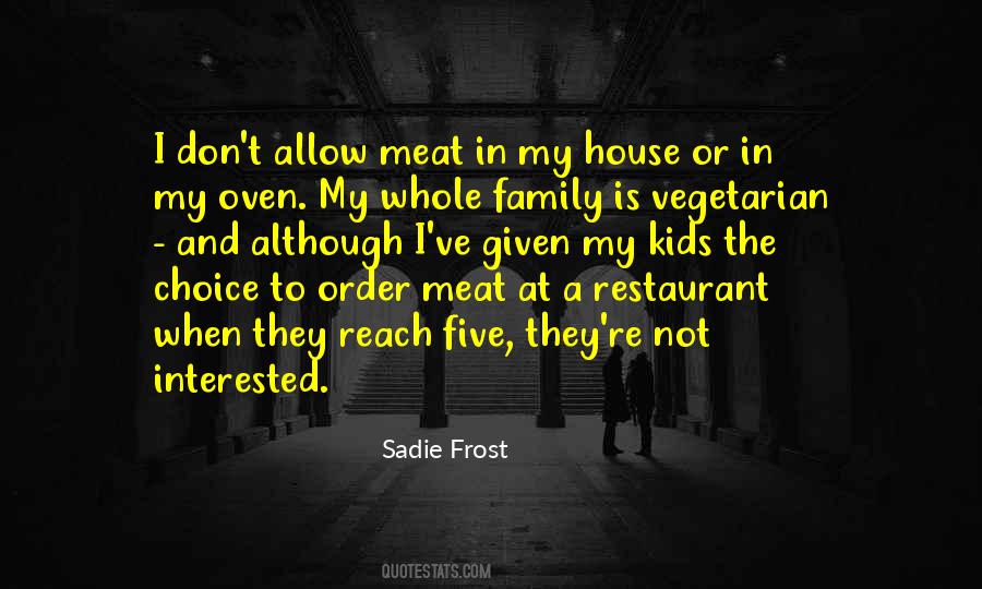 Sadie Frost Quotes #614903
