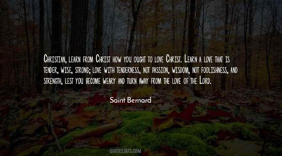 Saint Bernard Quotes #1177449