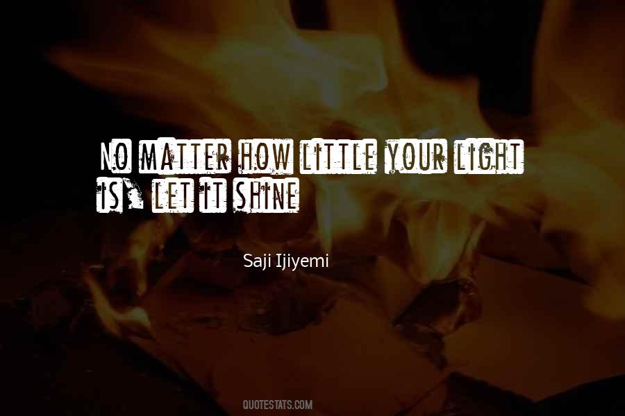 Saji Ijiyemi Quotes #1861422