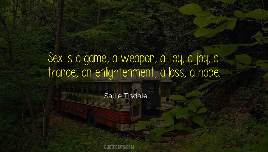 Sallie Tisdale Quotes #1816685