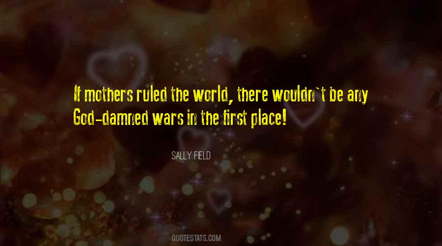 Sally Field Quotes #1843555