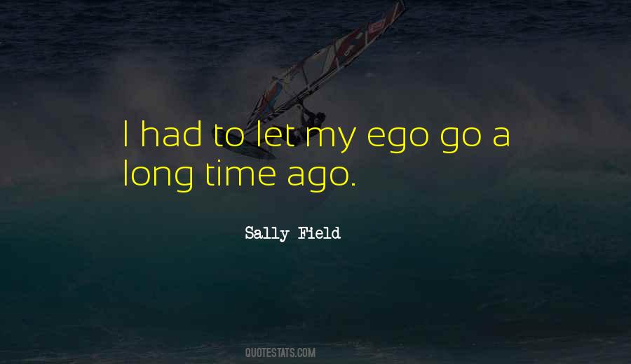 Sally Field Quotes #356147