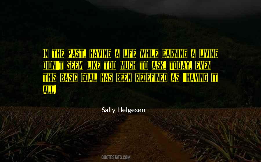 Sally Helgesen Quotes #1361933