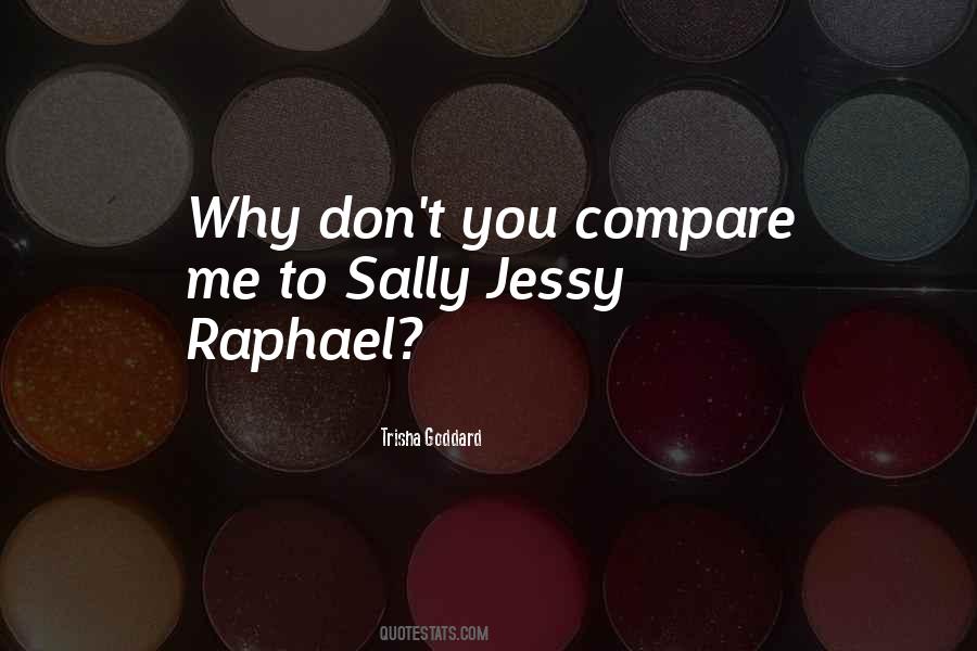 Sally Jessy Raphael Quotes #124929