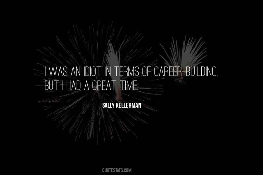 Sally Kellerman Quotes #180719