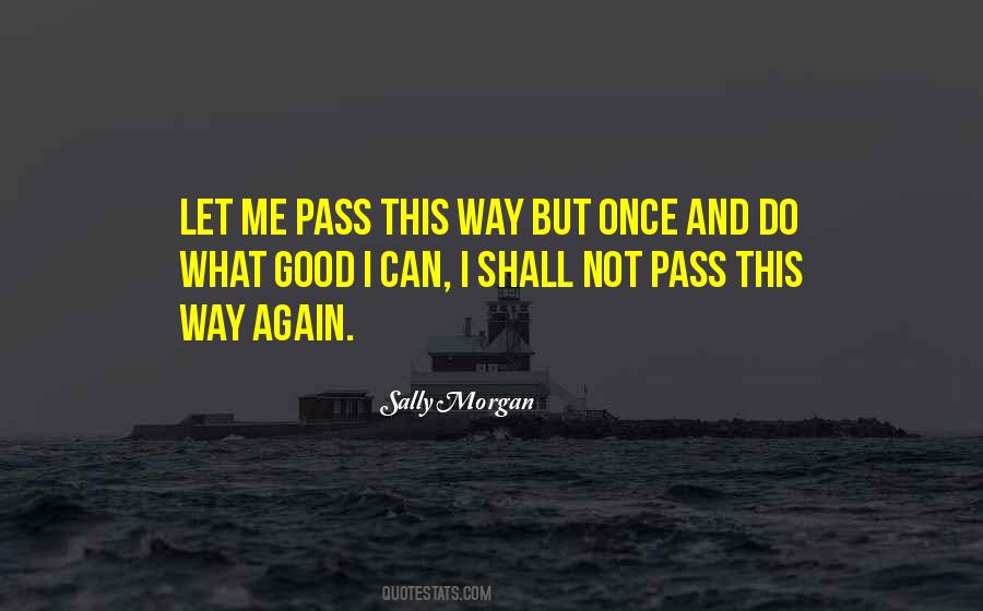 Sally Morgan Quotes #1430640