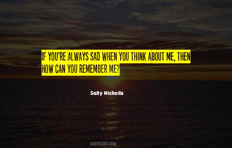 Sally Nicholls Quotes #726861