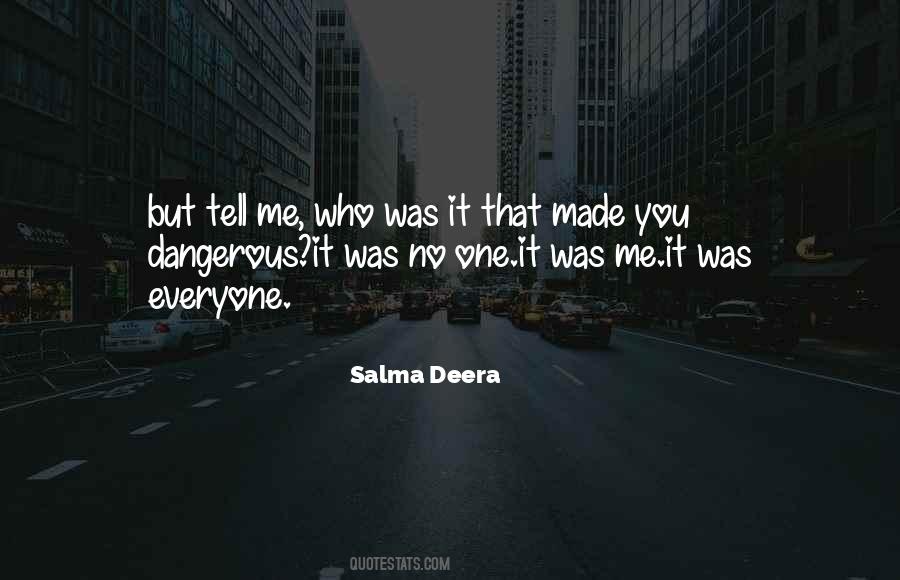 Salma Deera Quotes #757970