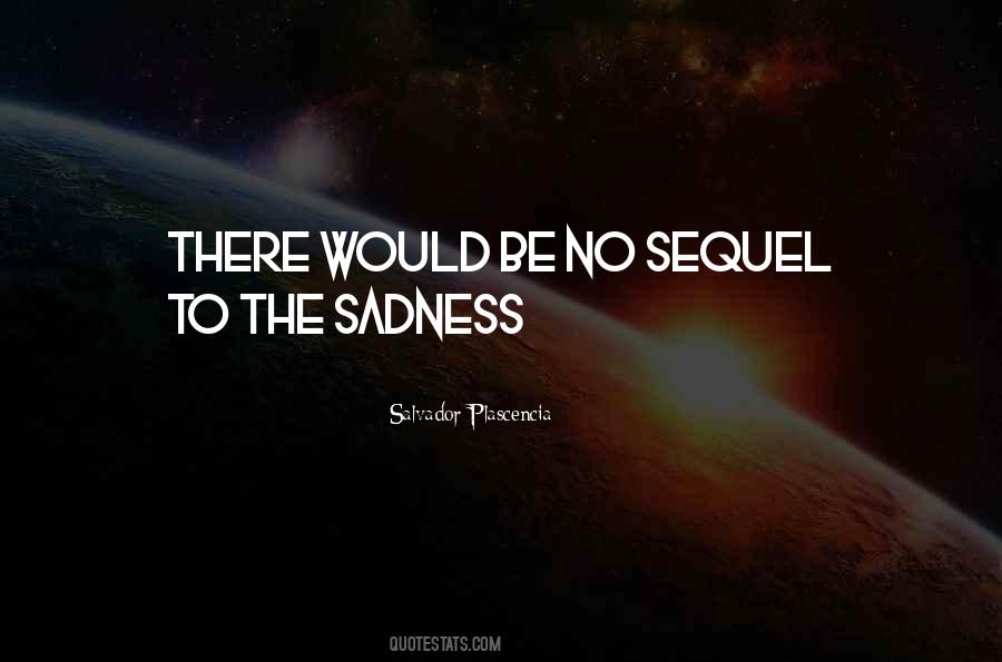 Salvador Plascencia Quotes #1106067