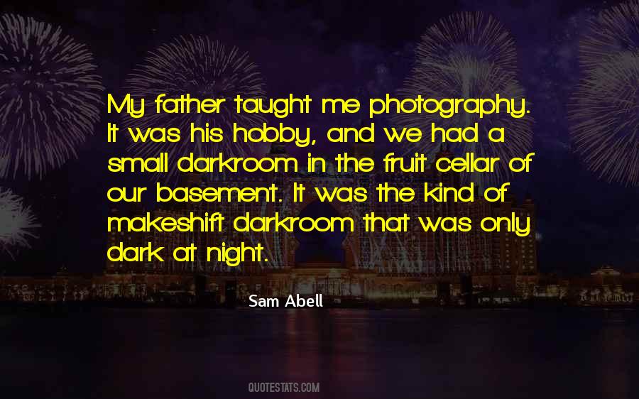 Sam Abell Quotes #1469340