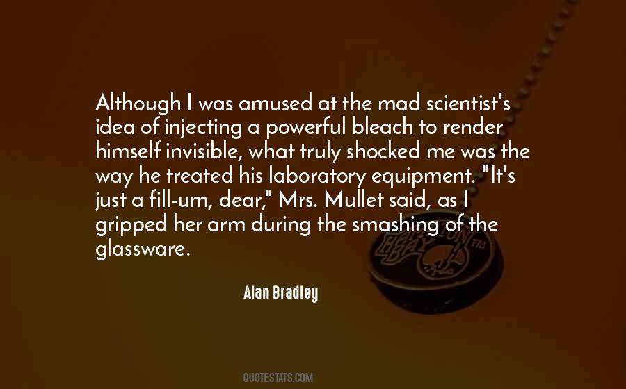 Quotes About Mad Scientist #1476061