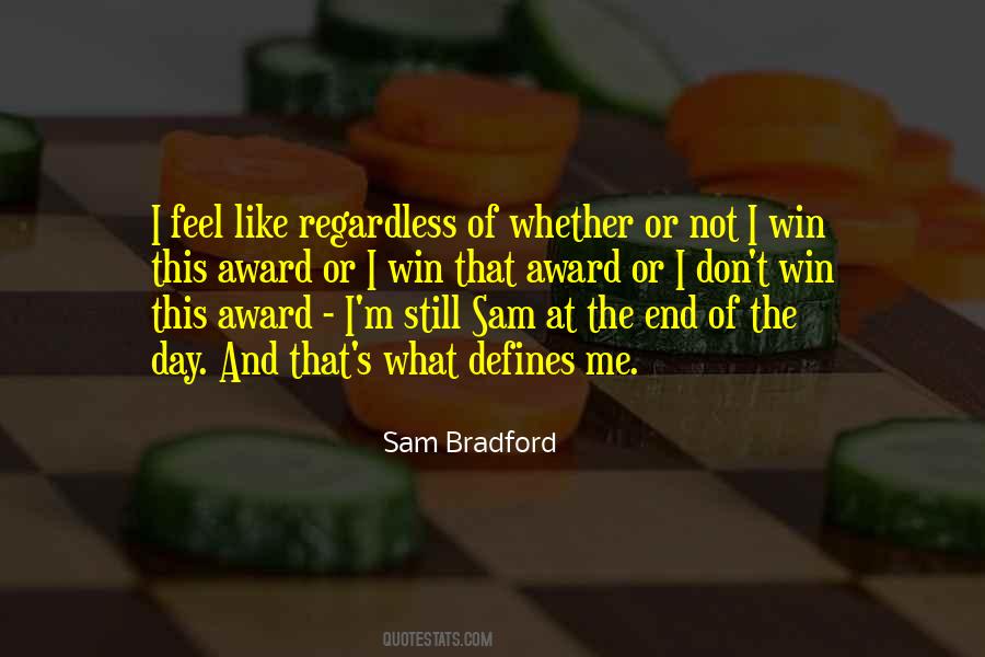 Sam Bradford Quotes #557645