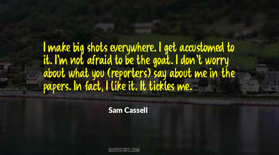 Sam Cassell Quotes #407937