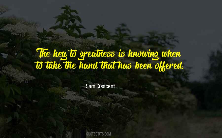 Sam Crescent Quotes #1064088