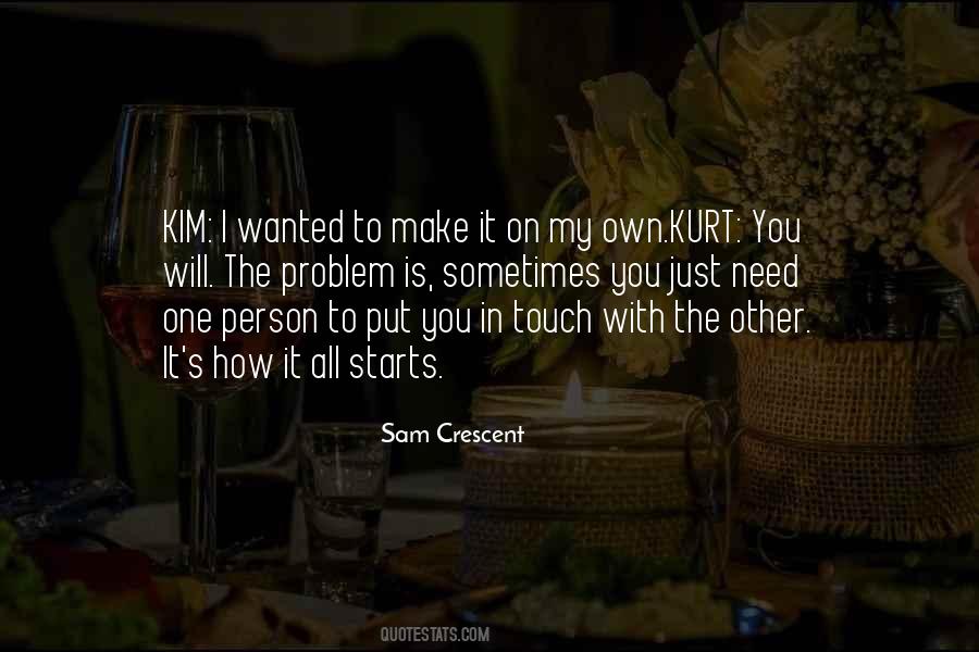 Sam Crescent Quotes #137003