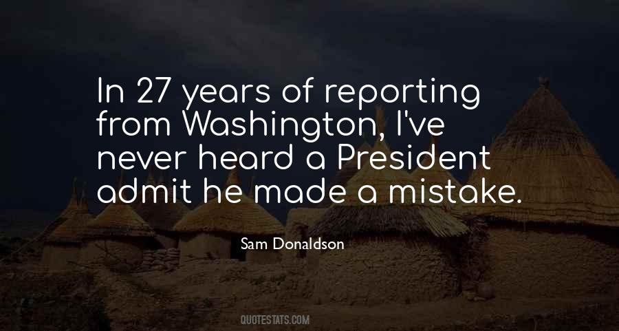 Sam Donaldson Quotes #915941