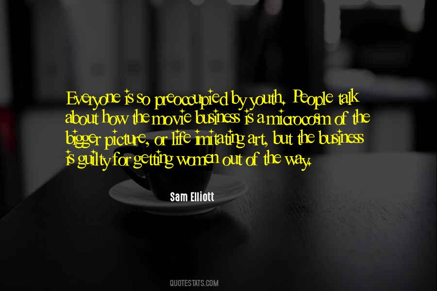 Sam Elliott Quotes #1433428