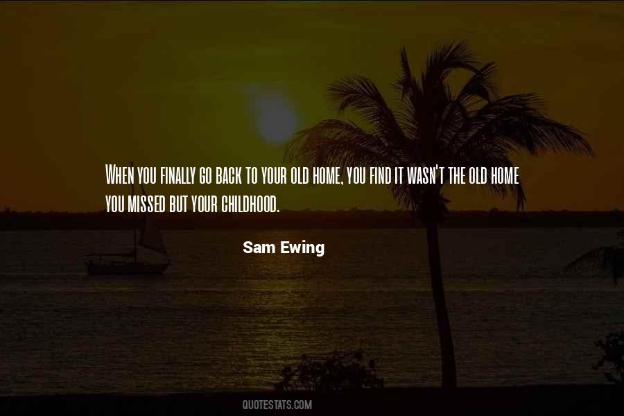 Sam Ewing Quotes #394350