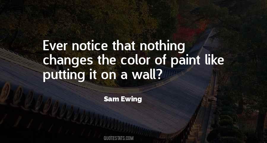 Sam Ewing Quotes #802920