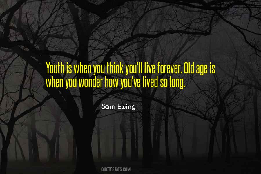 Sam Ewing Quotes #877959