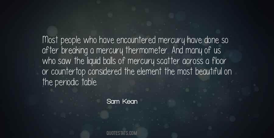 Sam Kean Quotes #671551