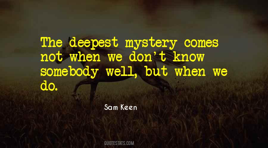 Sam Keen Quotes #1462759