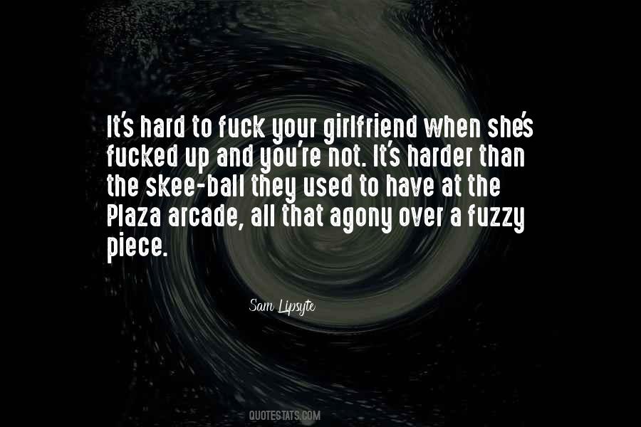 Sam Lipsyte Quotes #1797292