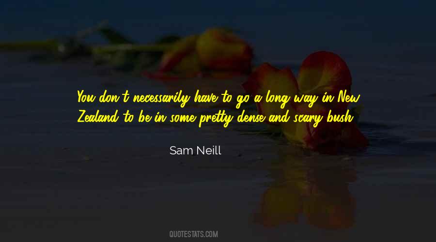 Sam Neill Quotes #1334310