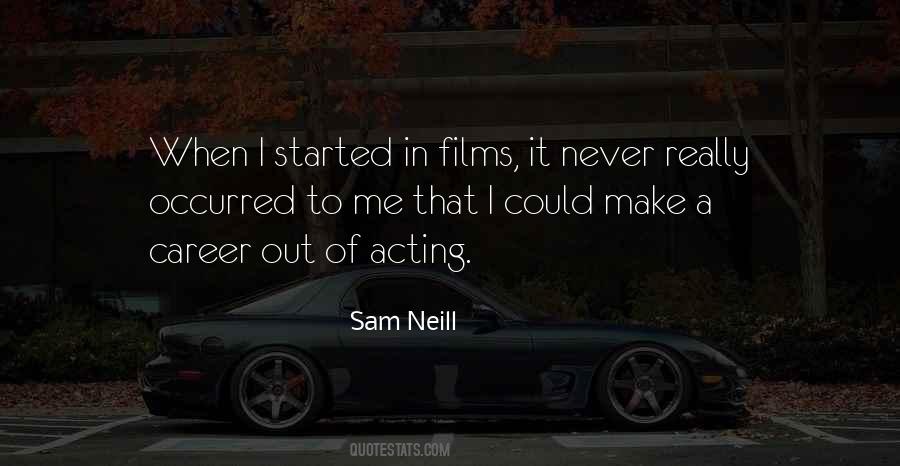 Sam Neill Quotes #1462807