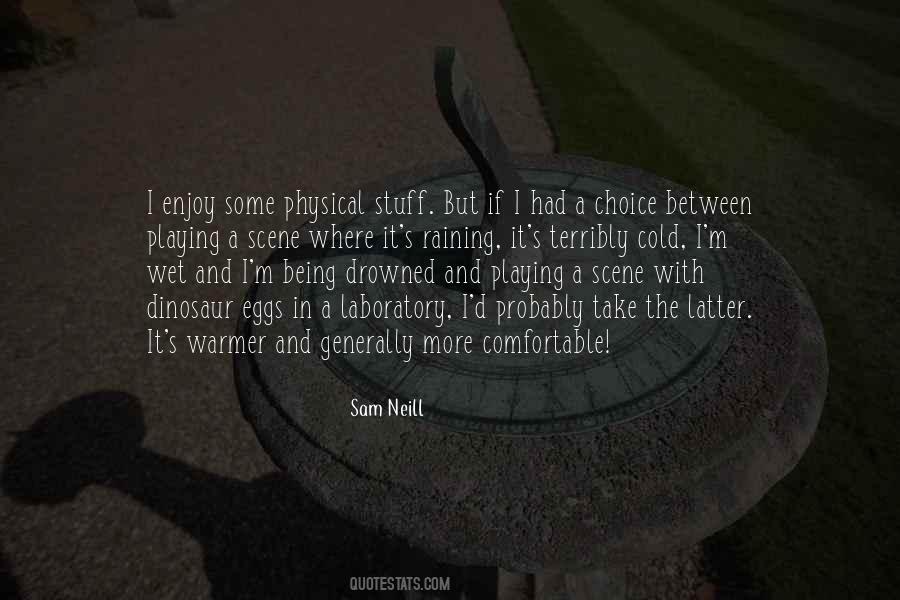 Sam Neill Quotes #1840527