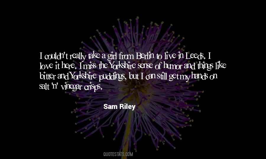 Sam Riley Quotes #593666