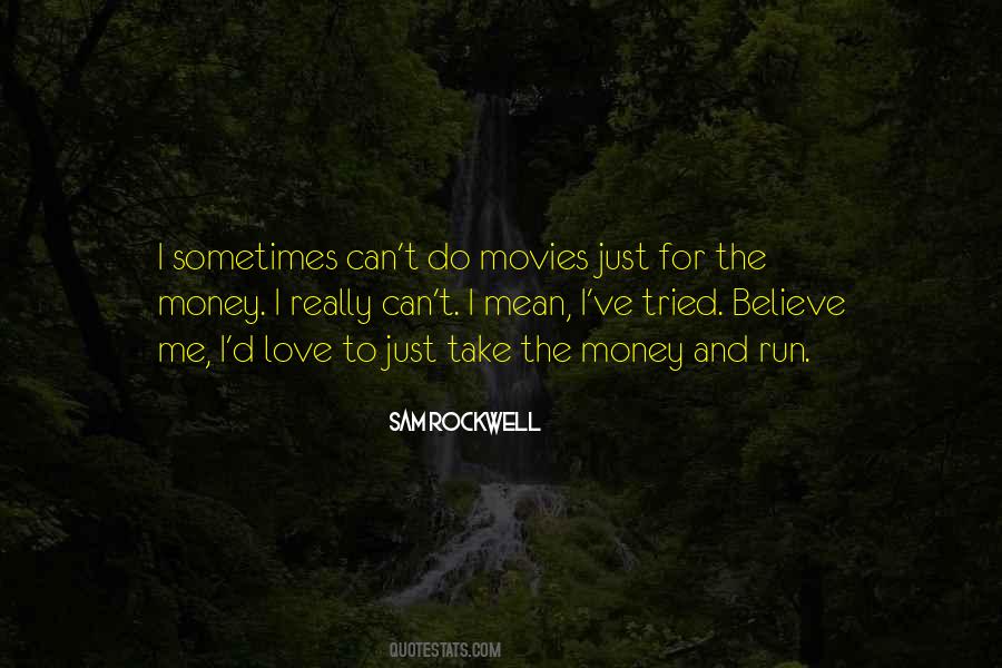 Sam Rockwell Quotes #1859767